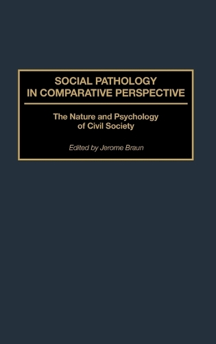 Social Pathology in Comparative Perspective