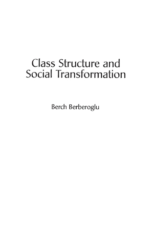 Class Structure and Social Transformation