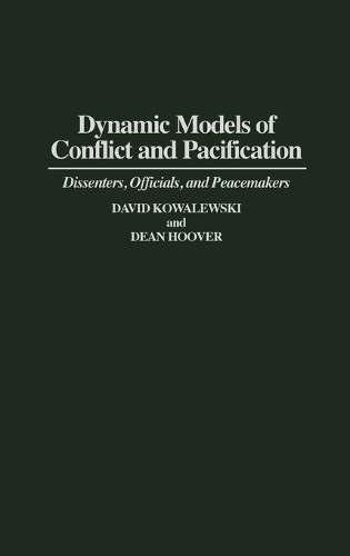 Dynamic Models of Conflict and Pacification
