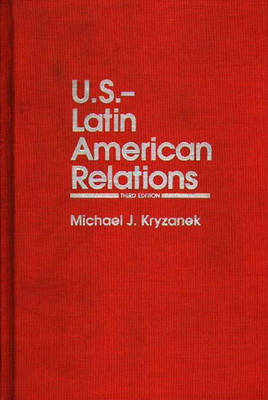 U.S.-Latin American Relations