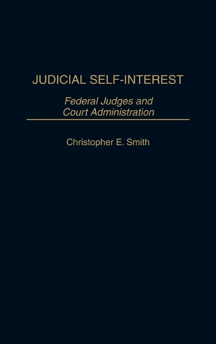 Judicial Self-Interest