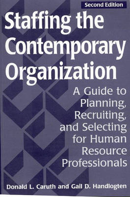 Staffing the Contemporary Organization