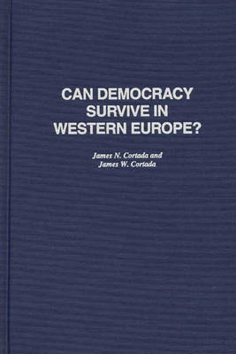 Can Democracy Survive in Western Europe?