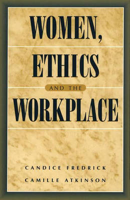 Women, Ethics and the Workplace