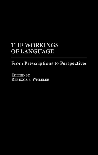 The Workings of Language