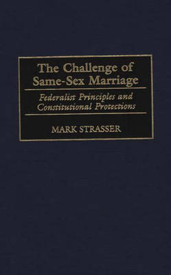 The Challenge of Same-Sex Marriage