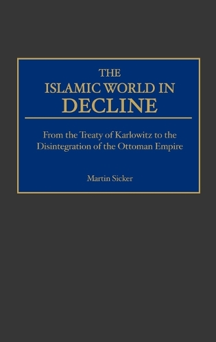 The Islamic World in Decline