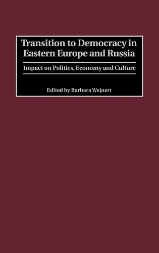 Transition to Democracy in Eastern Europe and Russia