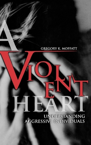A Violent Heart
