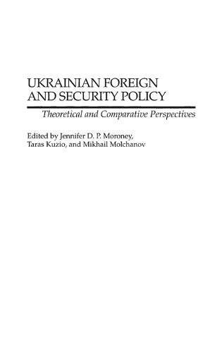 Ukrainian Foreign and Security Policy