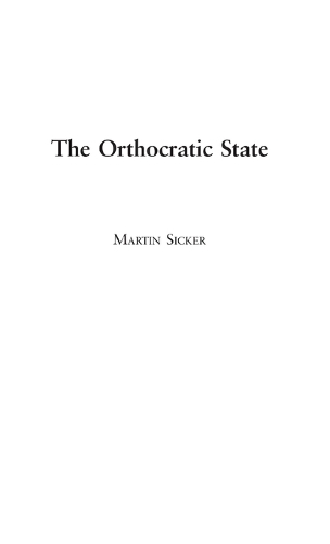 The Orthocratic State