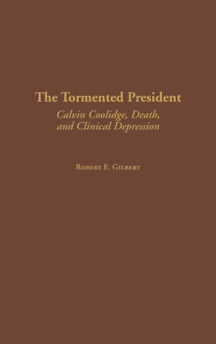 The Tormented President