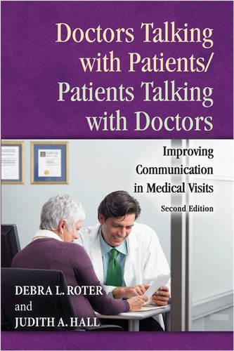 Doctors Talking with Patients/Patients Talking with Doctors