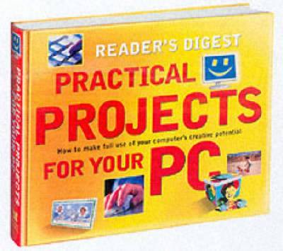 Practical Projects for Your PC