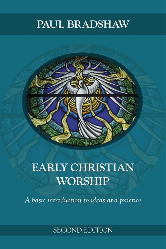 Early Christian Worship