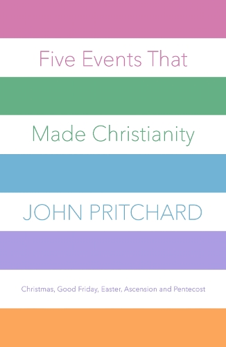 Five Events That Made Christianity