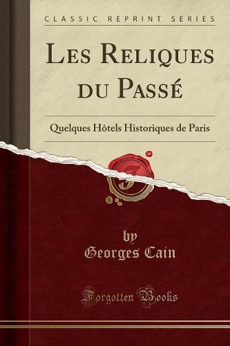 Les Reliques Du Passe