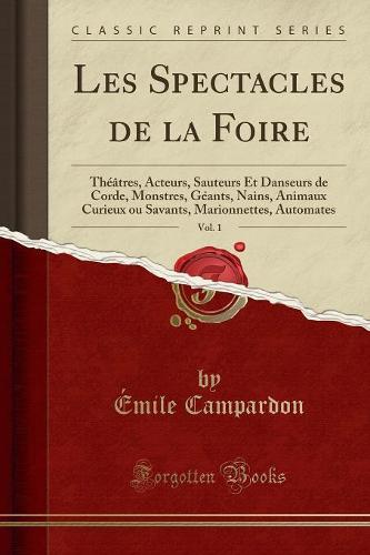 Les Spectacles de la Foire, Vol. 1