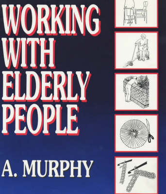 Working with Elderly People