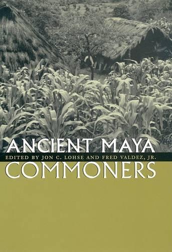 Ancient Maya Commoners