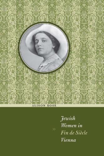 Jewish Women in Fin De Siècle Vienna
