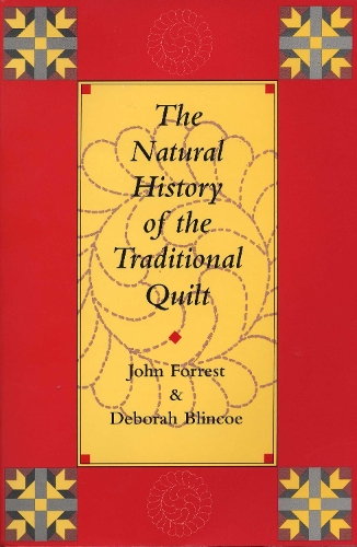 The Natural History of the Traditional Quilt
