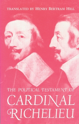 The Political Testament of Cardinal Richelieu