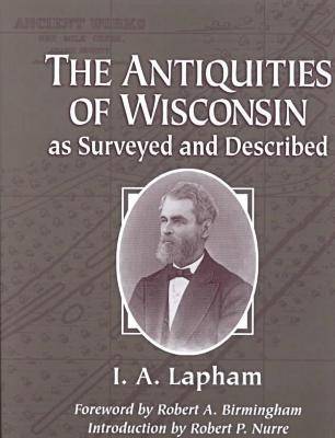 The Antiquities of Wisconsin