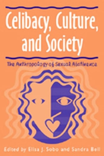 Celibacy, Culture and Society