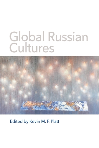 Global Russian Cultures