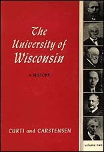 The University of Wisconsin, a History