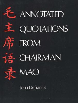 Annotated Quotations from Chairman Mao