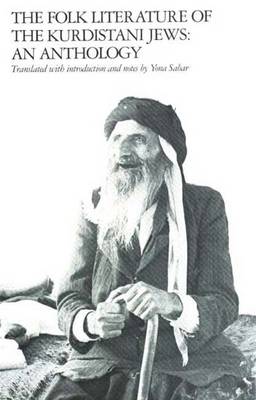 The Folk Literature of the Kurdistani Jews: v. 23