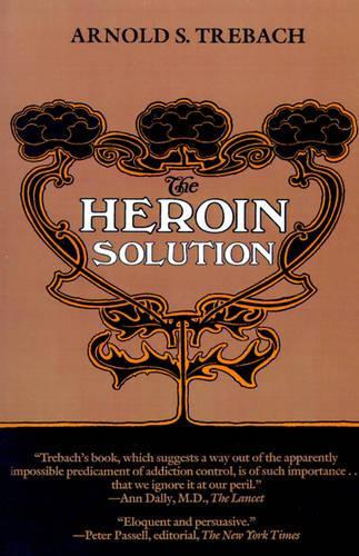 The Heroin Solution