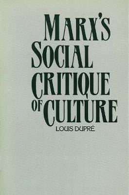 Marx’s Social Critique of Culture