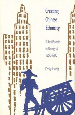 Creating Chinese Ethnicity