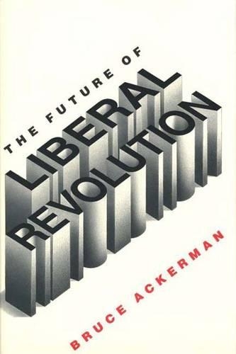 The Future of Liberal Revolution