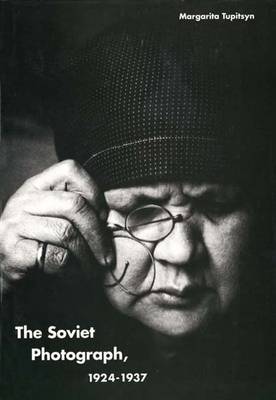 The Soviet Photograph, 1924-37