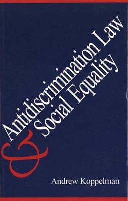 Anti-discrimination Law and Social Equality