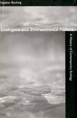 Ecologists and Environmental Politics