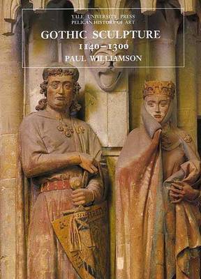 Gothic Sculpture, 1140-1300