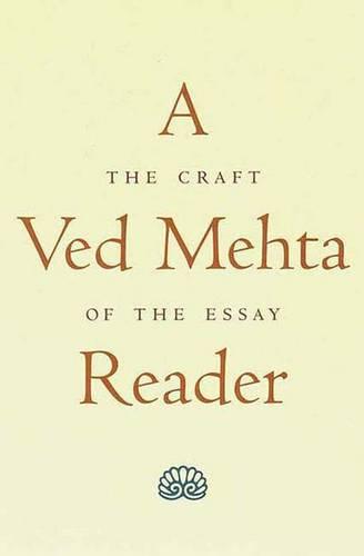 A Ved Mehta Reader
