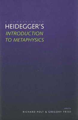 A Companion to Heidegger's "Introduction to Metaphysics"