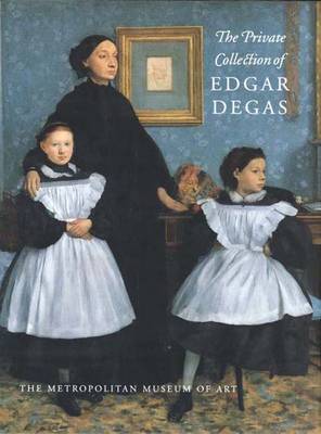 The Private Collection of Edgar Degas