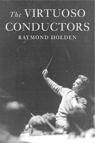 The Virtuoso Conductors