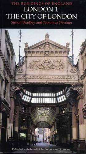 London 1: The City of London by Simon Bradley