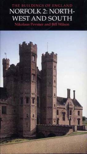 Norfolk 2: North-West and South by Nikolaus Pevsner