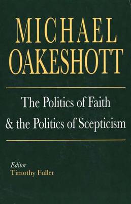 The Politics of Faith and the Politics of Scepticism