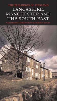 Lancashire: Manchester and the South-East