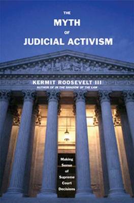 The Myth of Judicial Activism